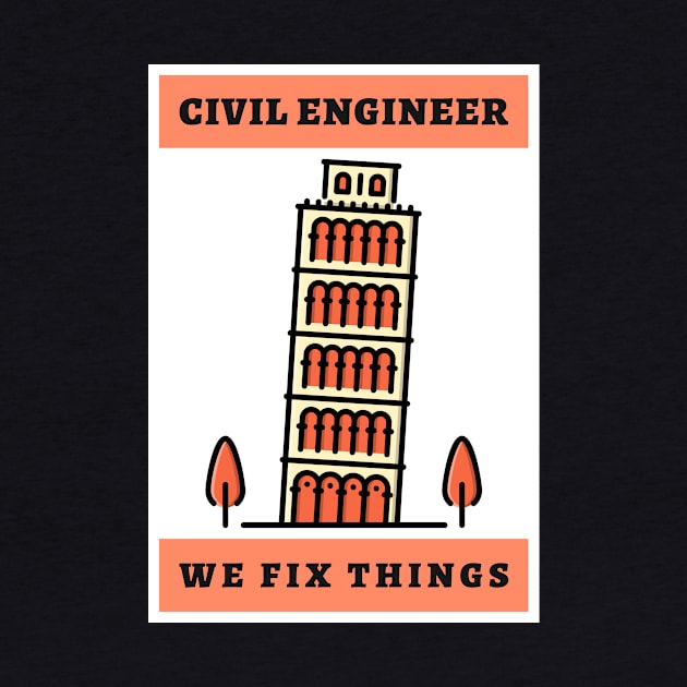 Awesome Civil Engineers by ForEngineer